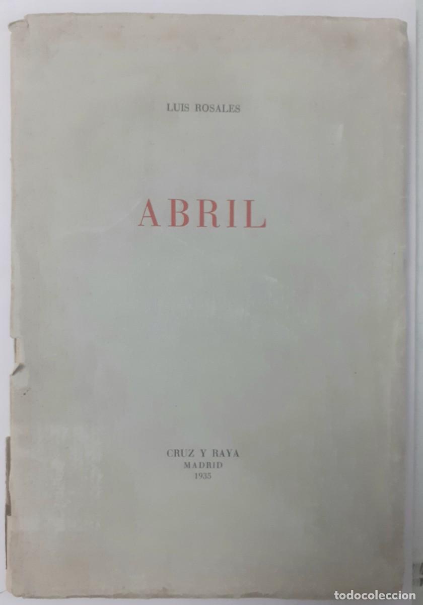 Libros antiguos: ABRIL. Luis Rosales - Foto 1