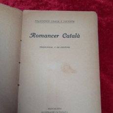 Libros antiguos: PR-2797. ROMANCER CATALA.TRADICIONAL Y DE COSTUMS. FRANCESCH UBACH Y VINYETA (1843-1913). BARCELONA