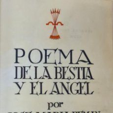 Libros antiguos: POEMA DE LA BESTIA Y EL ANGEL. JOSE MARIA PEMAN. EDICIONES JERARQUIA. 1938.