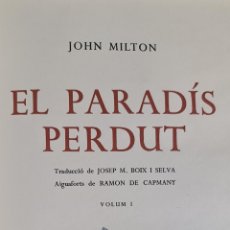 Libros antiguos: EL PARADIS PERDUT. JOHN MILTON. J.M. BOIX I SELVA. IMP. SADAG. 2 VOL. 1950.