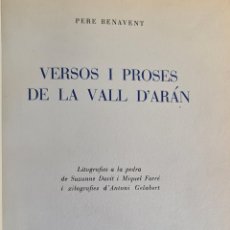 Libros antiguos: VERSOS I PROSES DE LA VALL D'ARAN. PERE BENAVENT. BARCELONA. 1948