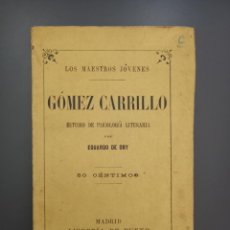 Libros antiguos: GÓMEZ CARRILLO. ESTUDIO DE PSICOLOGÍA LITERARIA.- DE ORY, EDUARDO.