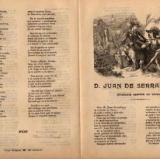Libros antiguos: PLIEGO CORDEL D. JUAN DE SERRALLONGA. HISTORIA ESCRITA EN TROVOS. BANDOLERO CATALAN. CIRCA 1890