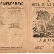 Libros antiguos: PLIEGO CORDEL EL CANTOR DE LAS HERMOSAS. TROVAS DE AMOR. LA AUSENCIA. CIRCA 1870