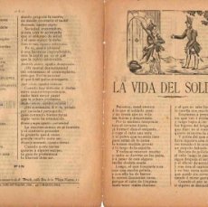 Libros antiguos: PLIEGO CORDEL LA VIDA DEL SOLDADO. CIRCA 1890