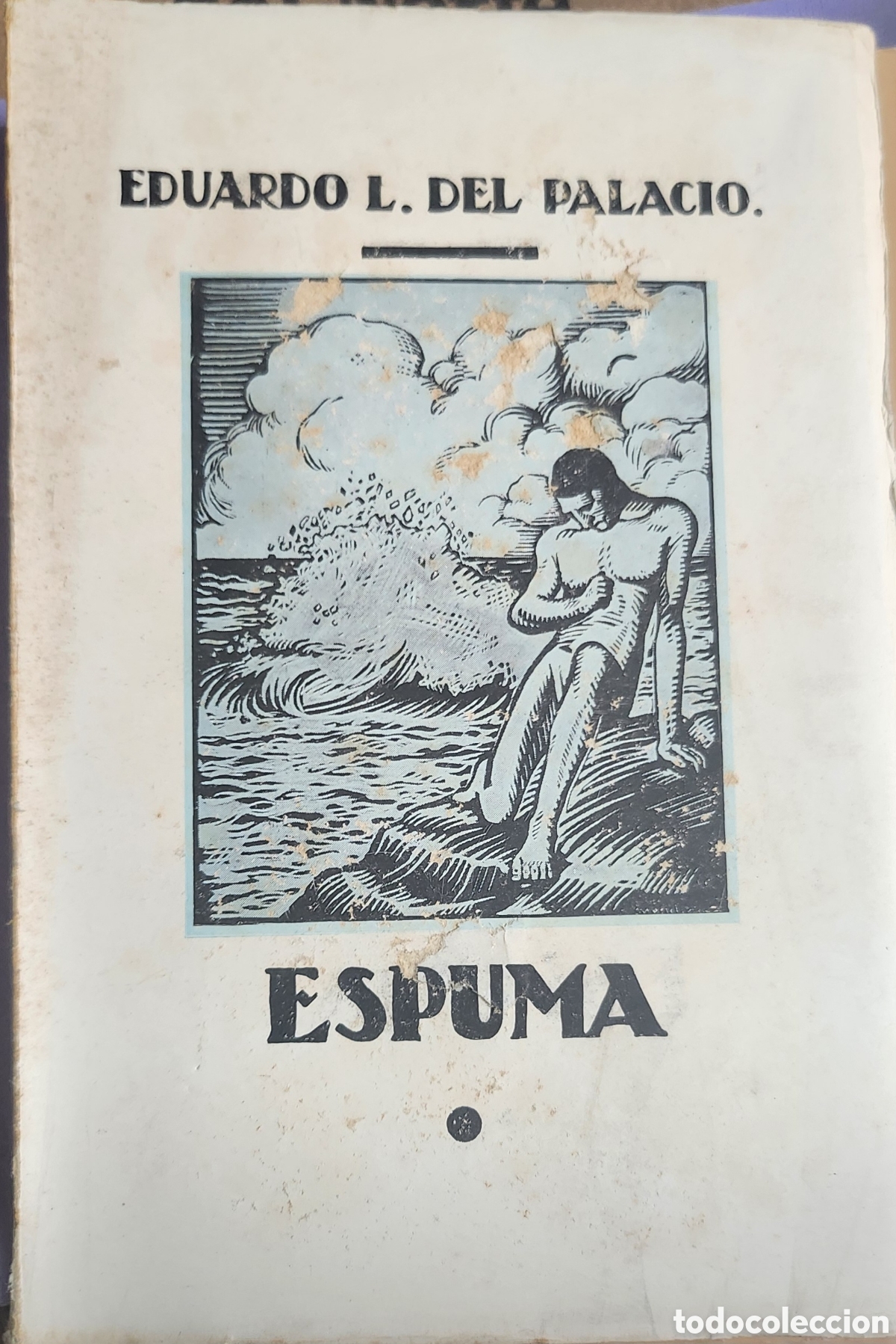 Libros antiguos: Espuma - Eduardo L. Del Palacio (1935) - Foto 1