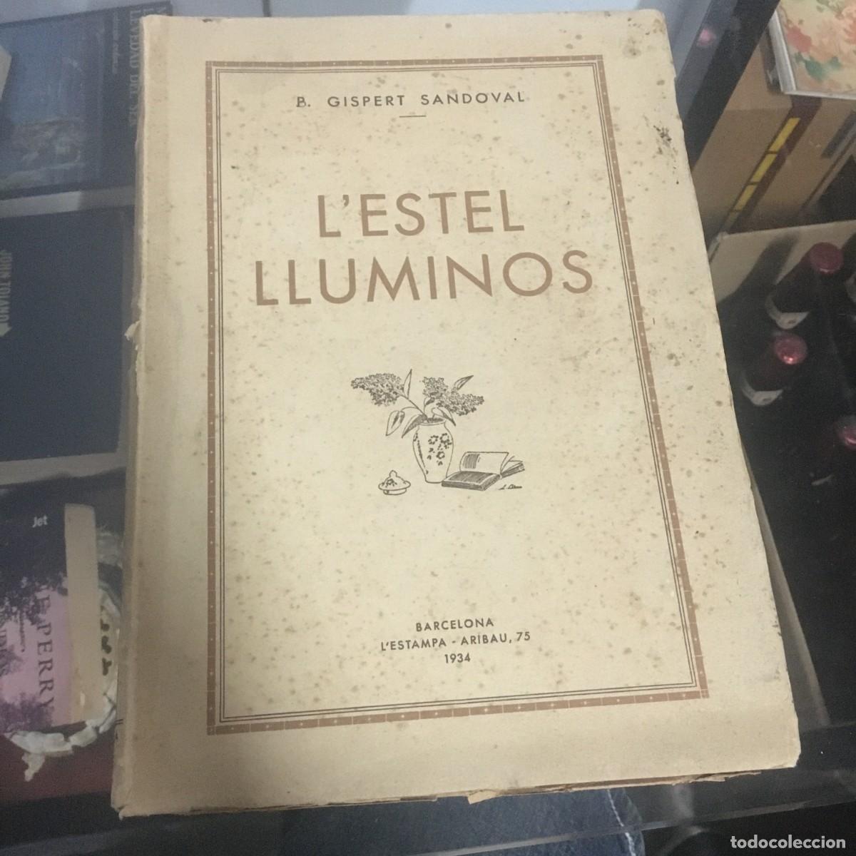 Libros antiguos: LESTEL LLUMINOS GISPERT SANDOVAL, B. - Foto 1