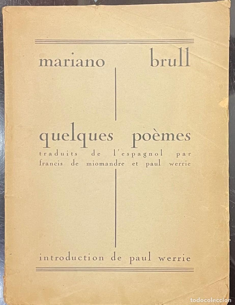 Libri antichi: Mariano Brull . Quelques Po&egrave;mes