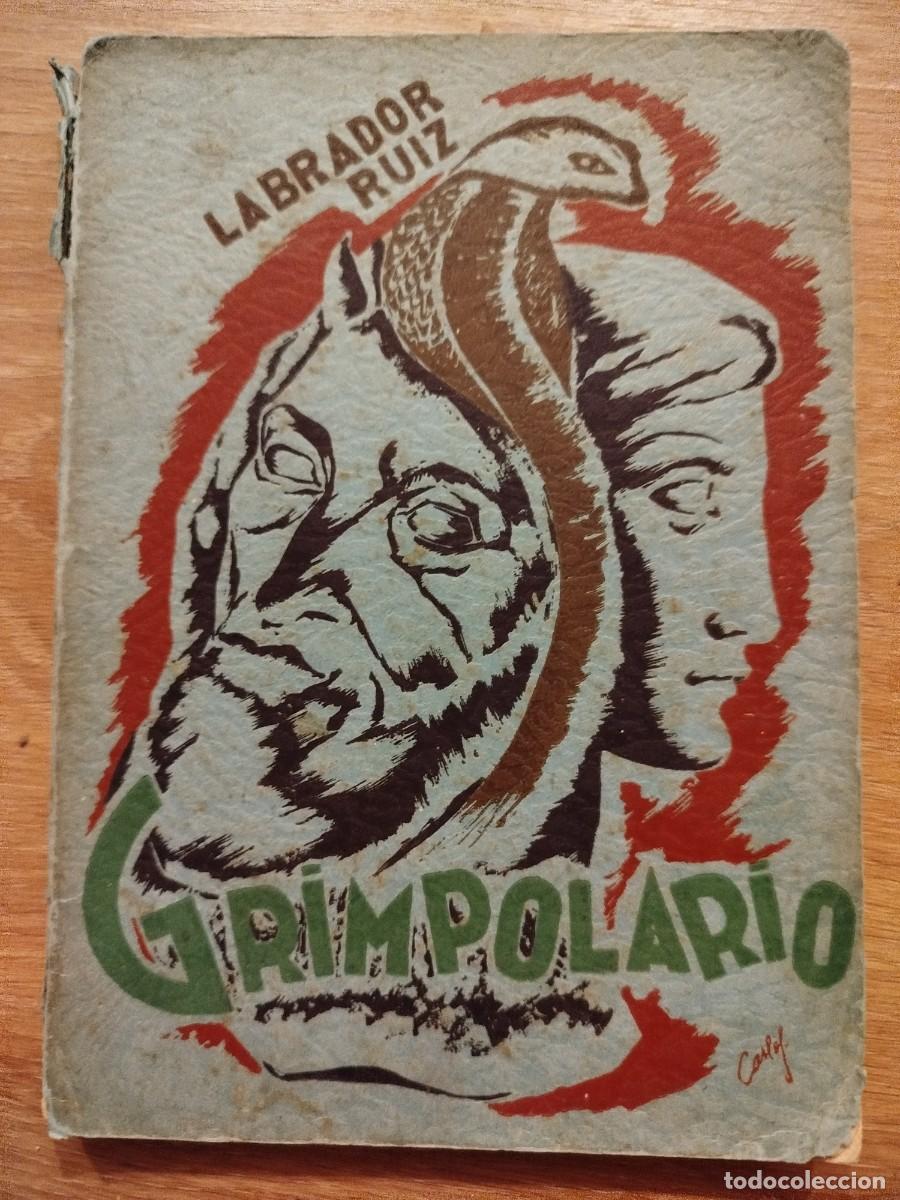 Libros antiguos: GRIMPOLARIO. LABRADOR RUIZ. CUBA. VANGUARDIAS. DEDICATORIA AUT&Oacute;GRAFA