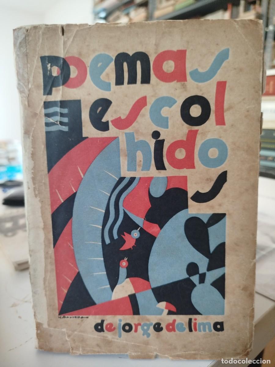 Antiquarische B&uuml;cher: Poemas Escolhidos. Jorge de Lima. Vanguardias. Brasil