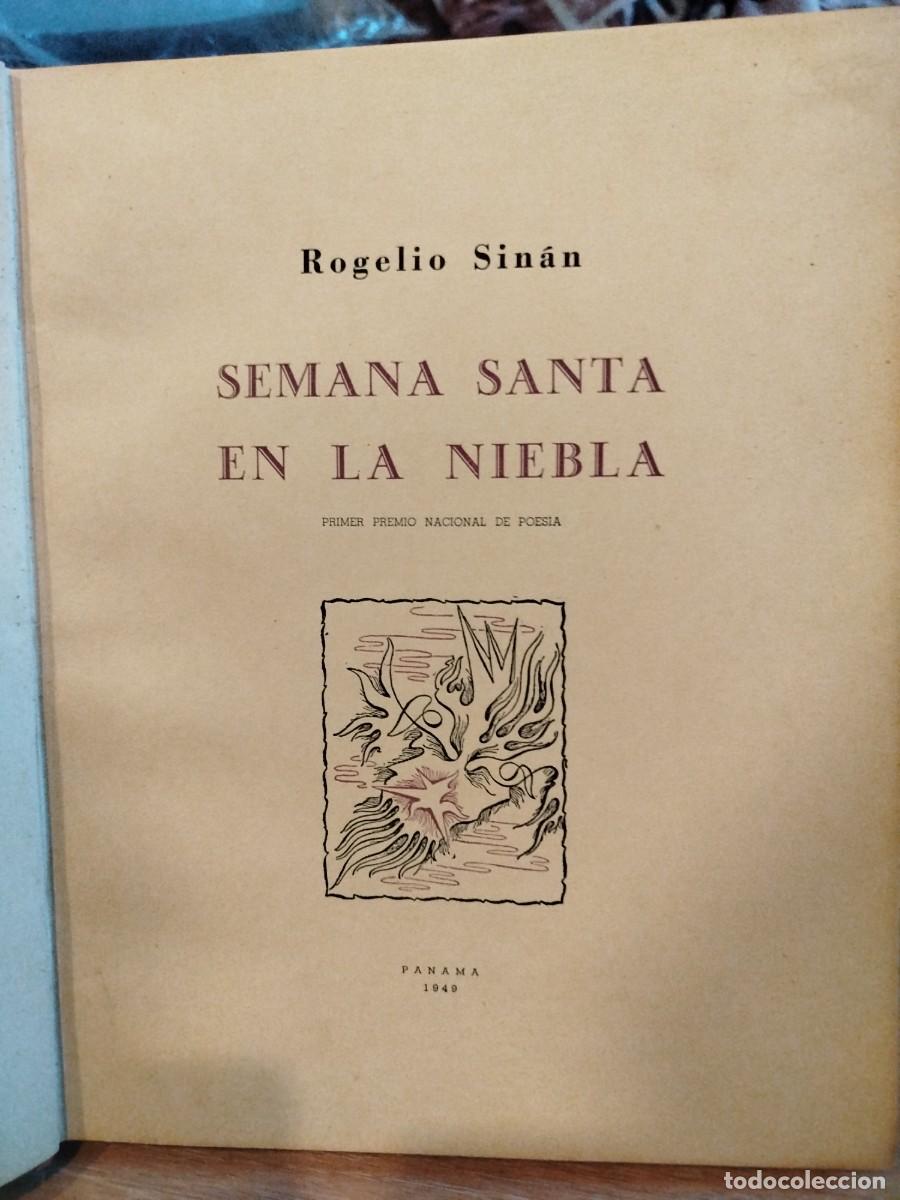 Libros antiguos: Rogelio Sinan. Semana Santa en la niebla. Vanguardia paname&ntilde;a. Dedicado