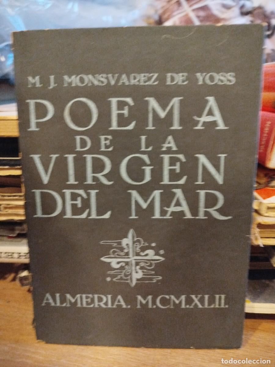 Libros antiguos: Poemas de la Virgen del Mar. M.J. Monsvarez de Yoss. Raro