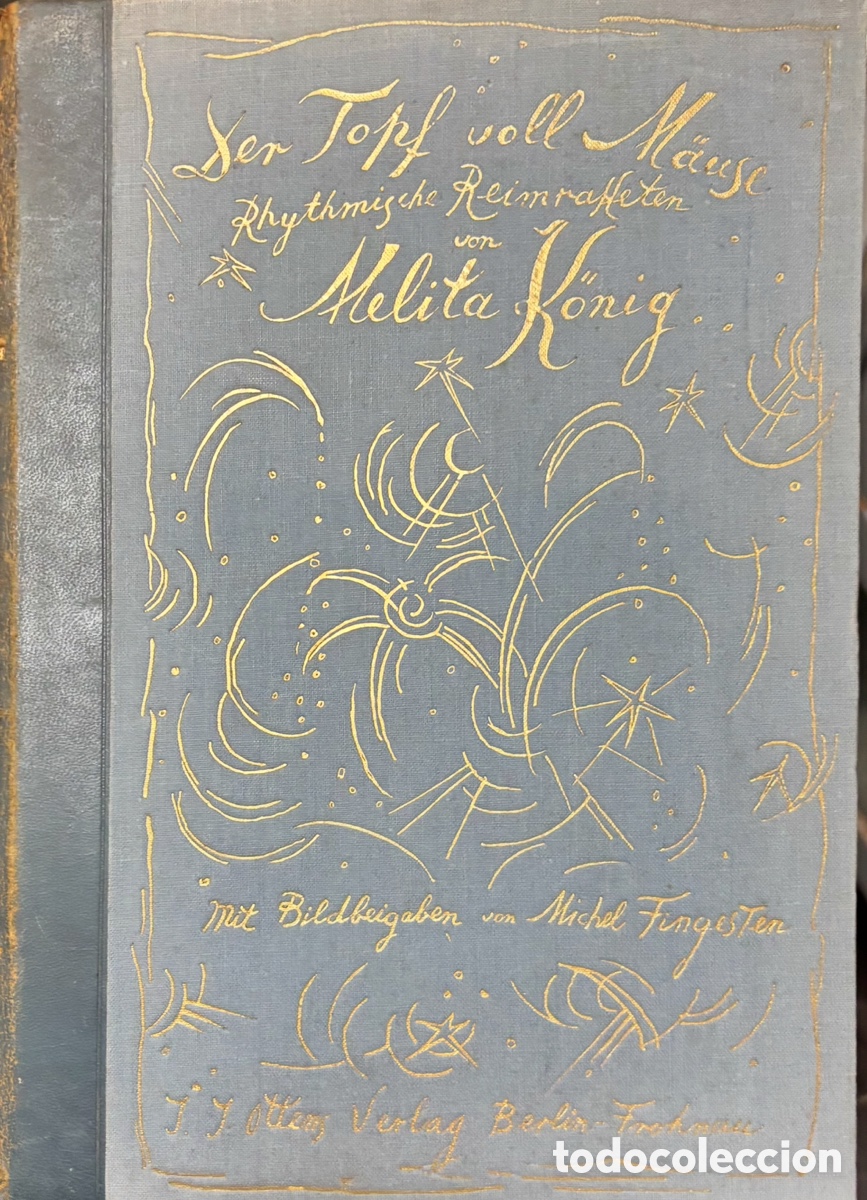 Libros antiguos: Der Topf voll M&auml;use 1927 - Melitta K&ouml;nig - 7 Grabados Michel Fingesten - Firmado
