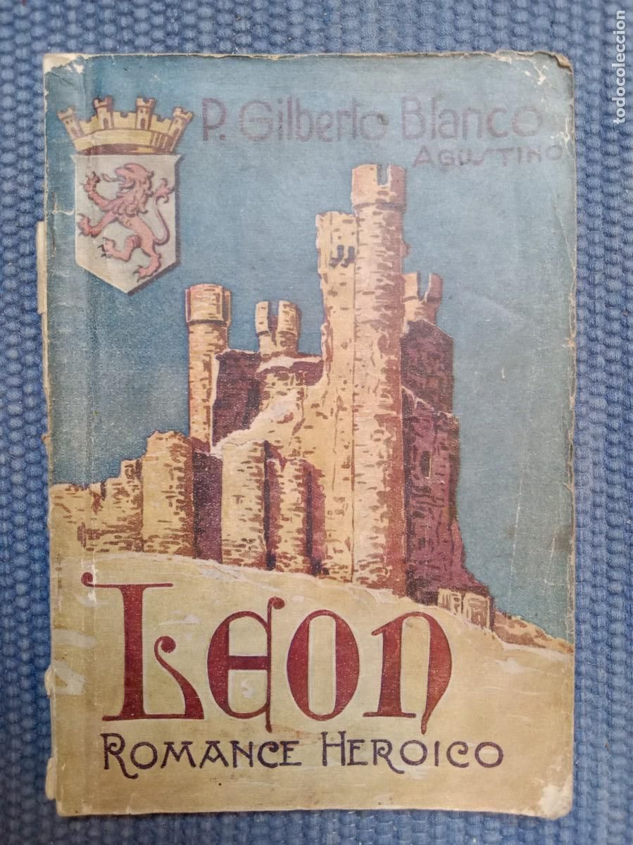 Libros antiguos: Blanco, Gilberto: Le&oacute;n, romance her&oacute;ico - Foto 1