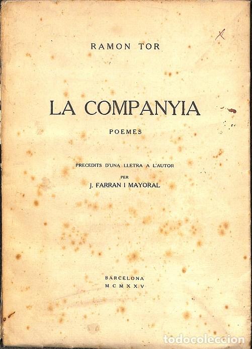 Antiquarische B&uuml;cher: LA COMPANYIA - POEMES - RAMON TOR - EDITORES VARIOS - 1925