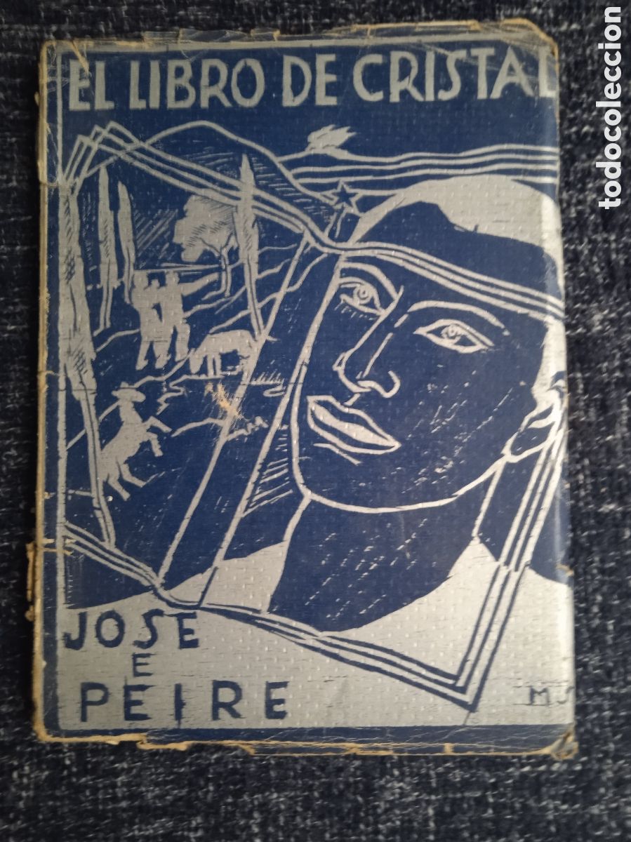 Libros antiguos: EL LIBRO DE CRISTAL / JOSE E PEIRE - Foto 1