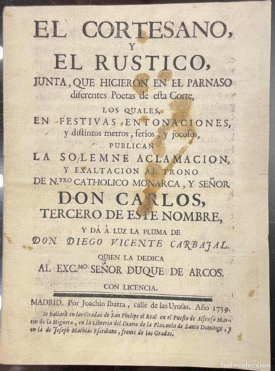 Libri antichi: El Cortesano y El Rustico. Don Diego Vicente Carbajal .