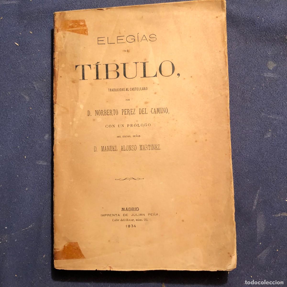Libros antiguos: TIBULO: - ELEGIAS - (1874) - Foto 1
