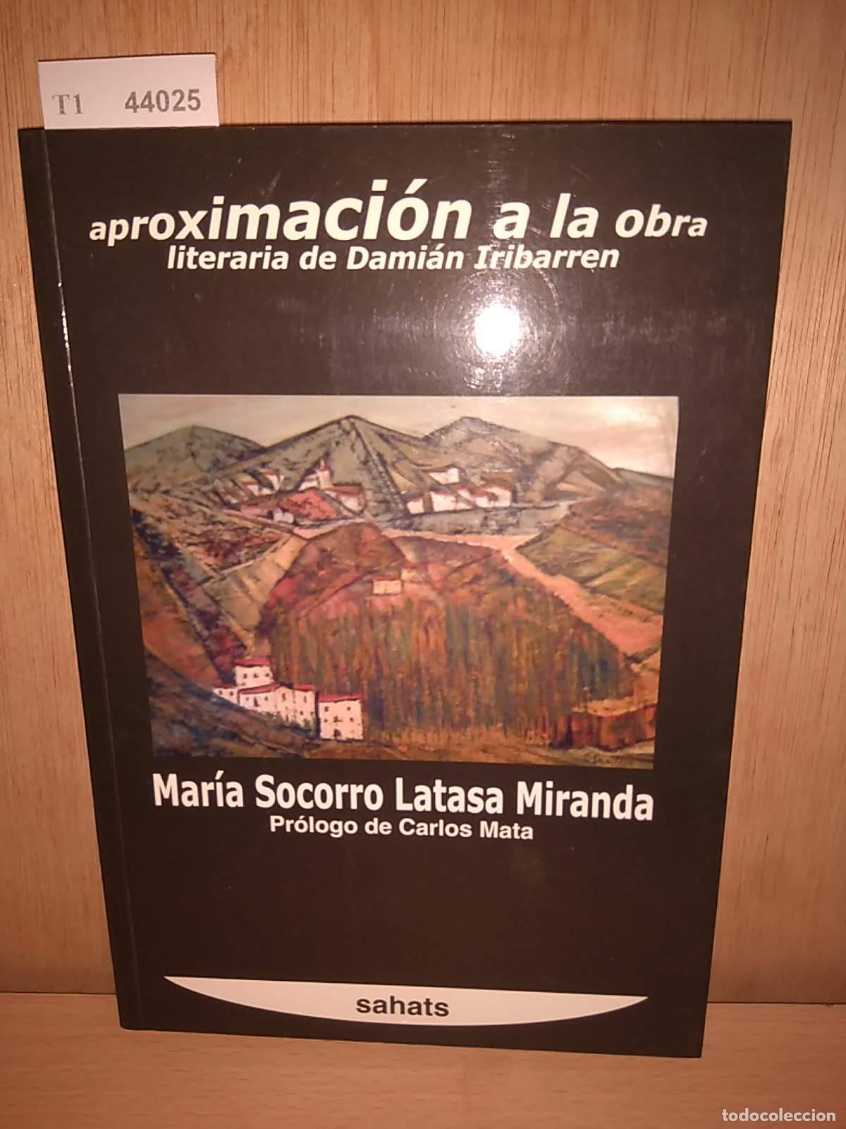 Antiquarische B&uuml;cher: LATASA MIRANDA, Maria Socorro - APROXIMACION A LA OBRA LITERARIA DE DAMIAN IRIBARREN