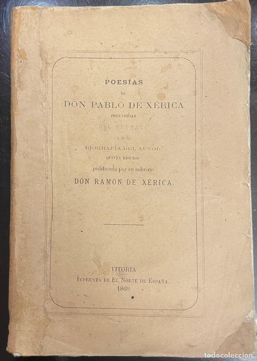 Libri antichi: Pablo de X&eacute;rica . Poes&iacute;as de Don Pablo de X&eacute;rica