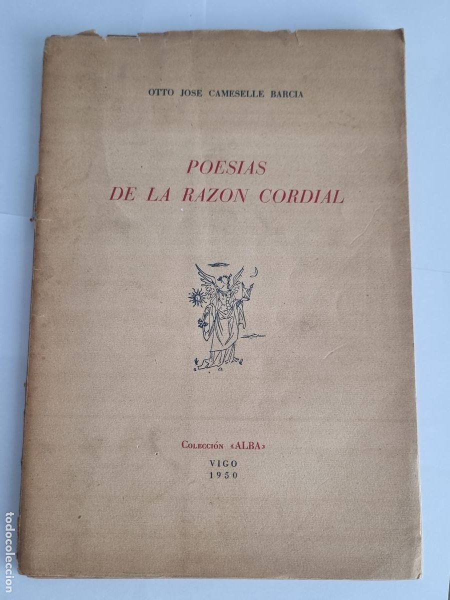 Antiquarische B&uuml;cher: POESIAS DE LA RAZON CORDIAL - OTTO JOSE CAMESELLE - VIGO 1950 FIRMADO