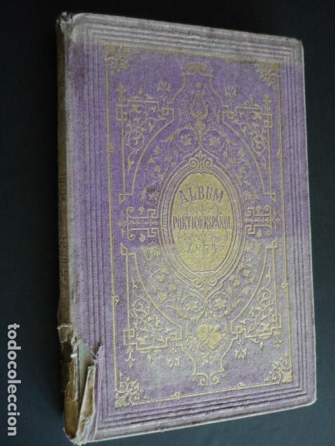 Libros antiguos: ALBUM POETICO ESPA&Ntilde;OL 1874