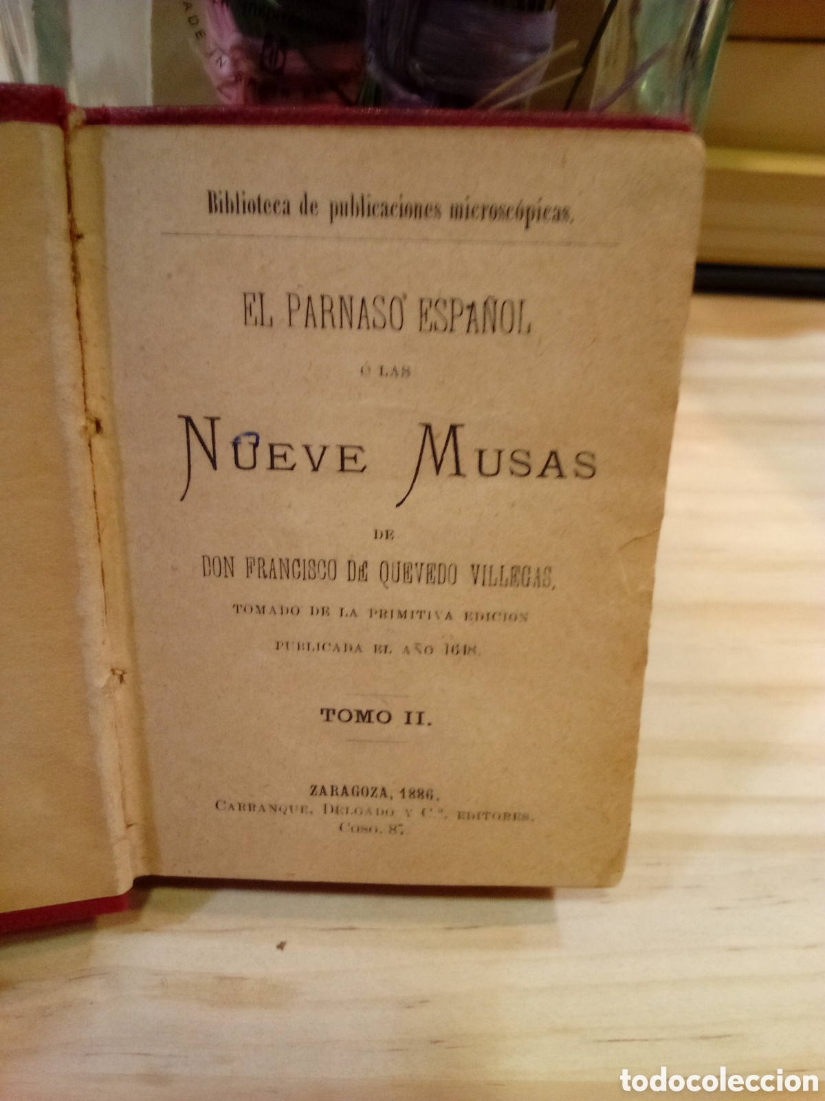 Libros antiguos: Don Francisco de Quevedo Villegas - el Parnaso Espa&ntilde;ol o las Nueve Musas