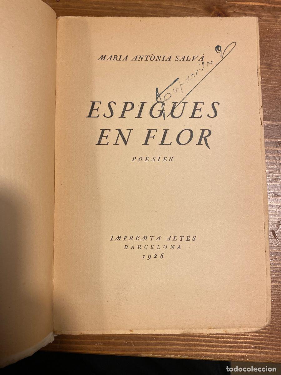 Libros antiguos: ESPIGUES EN FLOR. MARIA ANTONIA SALVA. IMP. ALTES. 1926.