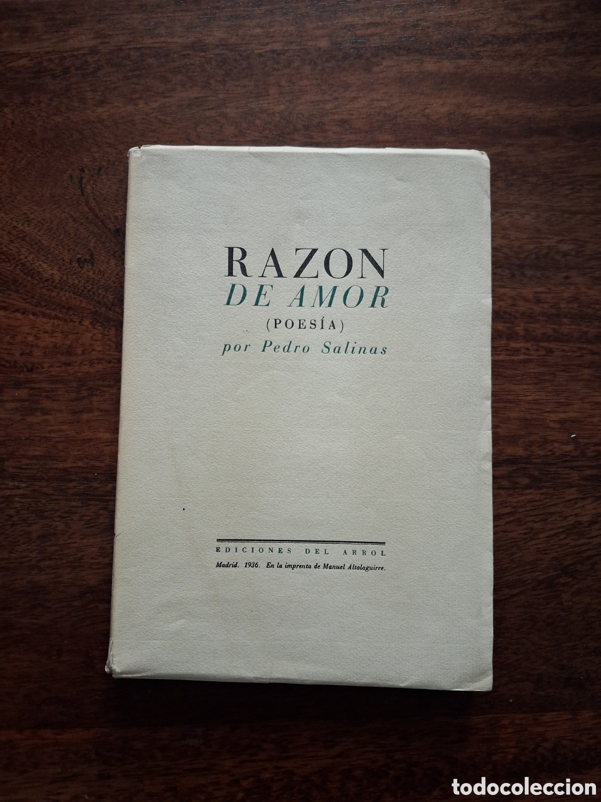 Libros antiguos: Raz&oacute;n de amor, Pedro Salinas (primera edici&oacute;n en muy buen estado)