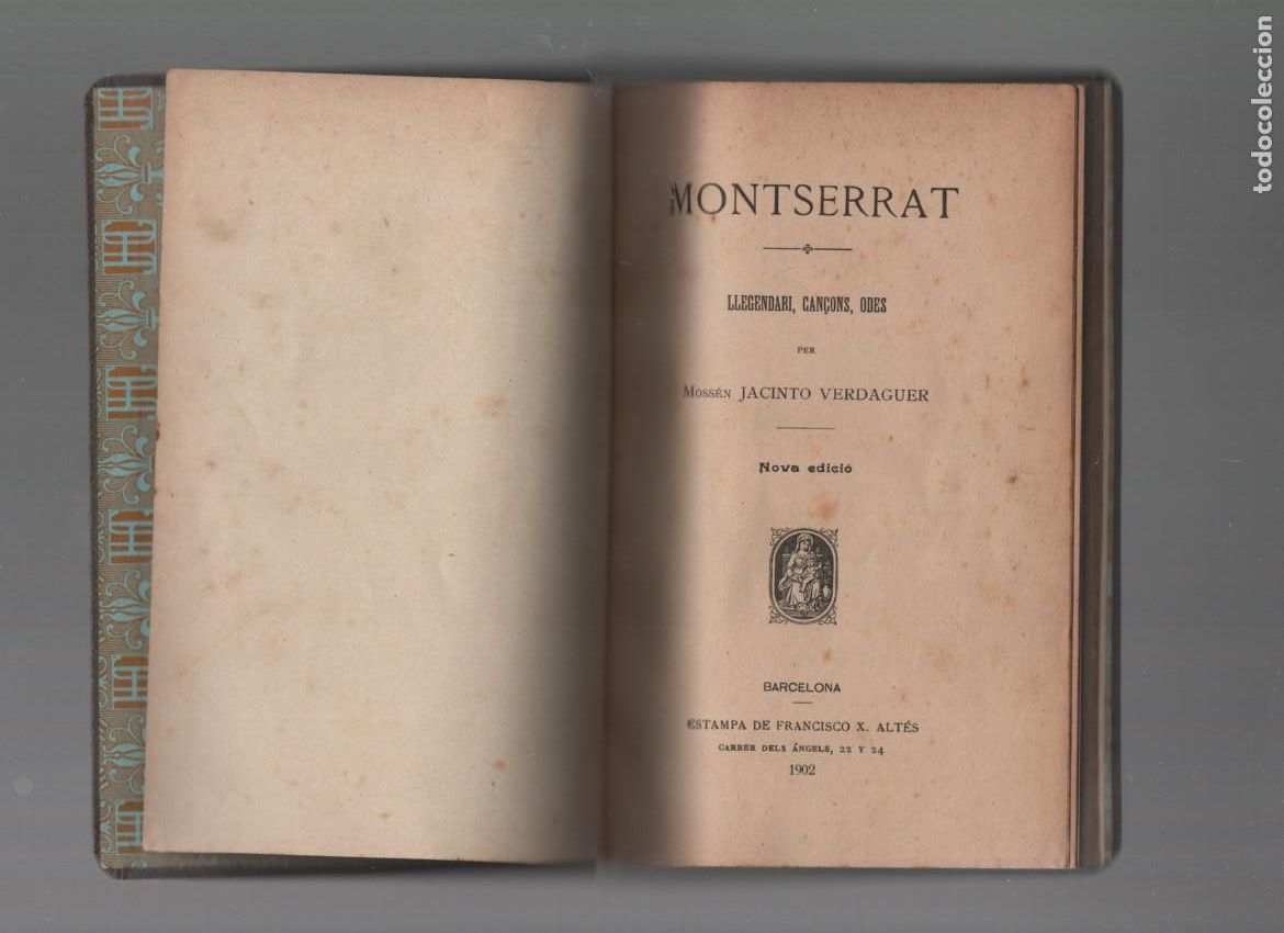 Libros antiguos: MONTSERRAT. LLEGENDARI, CAN&Ccedil;ONS, ODES. MOSSEN JACINTO VERDAGUER