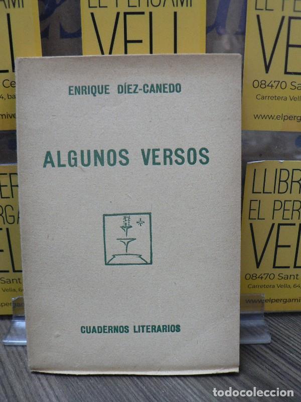Libros antiguos: Algunos versos - D&iacute;ez-Canedo, Enrique - Cuadernos Literarios - 1924, 1&ordf; ed.