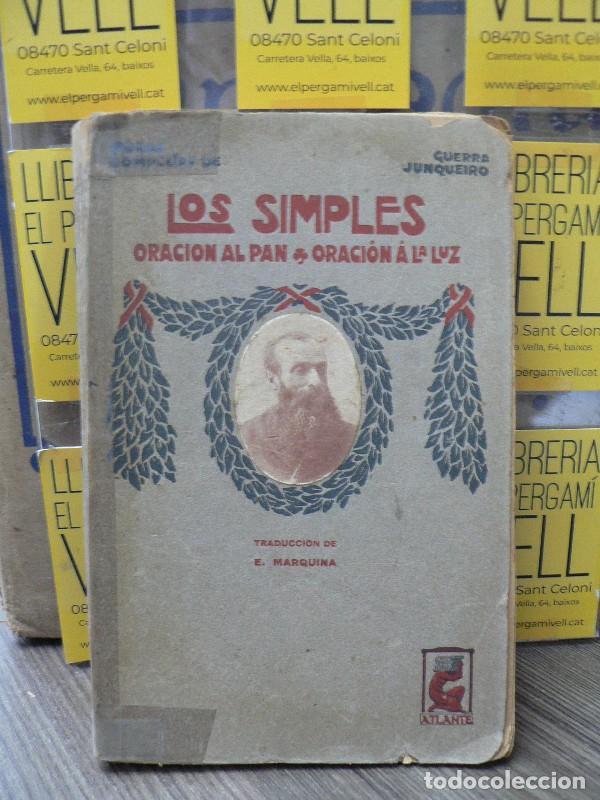 Libros antiguos: Los simples: Oraci&oacute;n al pan; Oraci&oacute;n a la luz - Guerra Junqueiro - Atlante - Trad. Eduardo Marquina