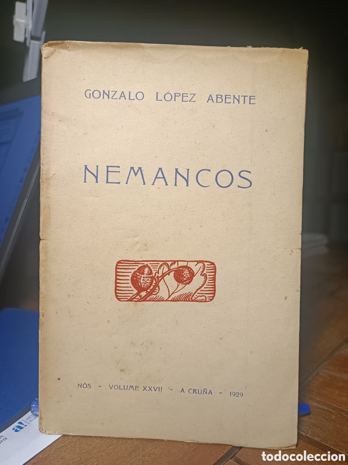 Livres anciens: Nemancos. Gonzalo L&oacute;pez abente. Nos. vol. XXVII. 1929. PRIMERA EDICION gallego &Aacute;nxel Casal