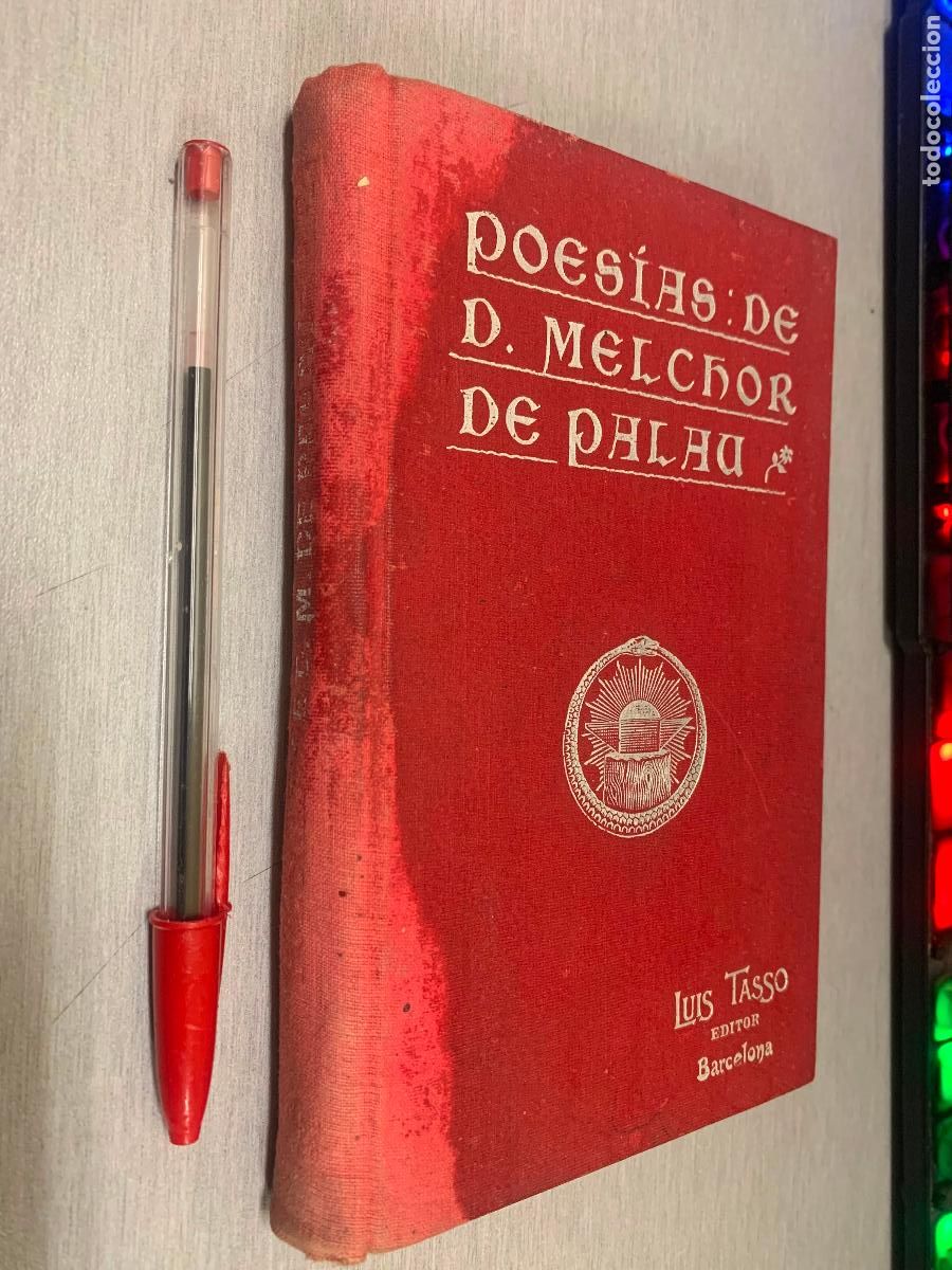 Libros antiguos: POES&Iacute;AS DE MELCHOR DE PALAU / VERDADES PO&Eacute;TICAS, CANTARES, POES&Iacute;AS VARIAS / LUIS TASSO EDITOR 1905