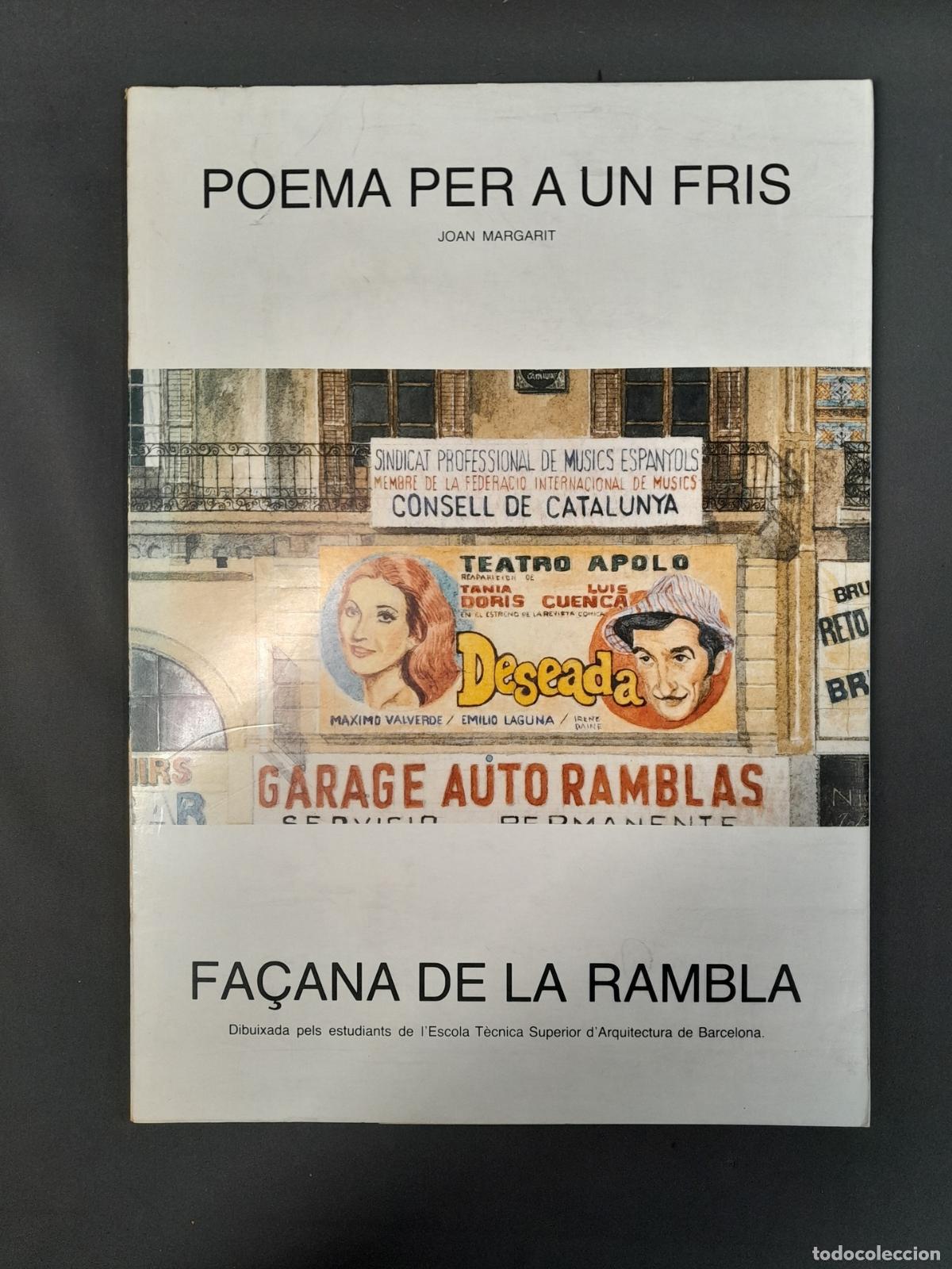 Libros antiguos: L-195. POEMA PER A UN FRIS / FA&Ccedil;ANA DE LA RAMBLA DE JOAN MARGARIT. 1978.