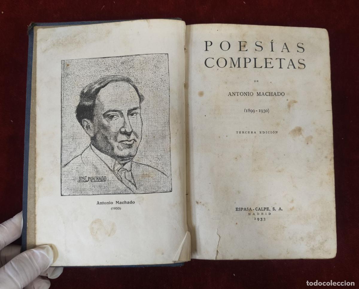 Libros antiguos: POESIAS COMPLETAS. ANTONIO MACHADO. ED.ESPASA-CALPE. 1933