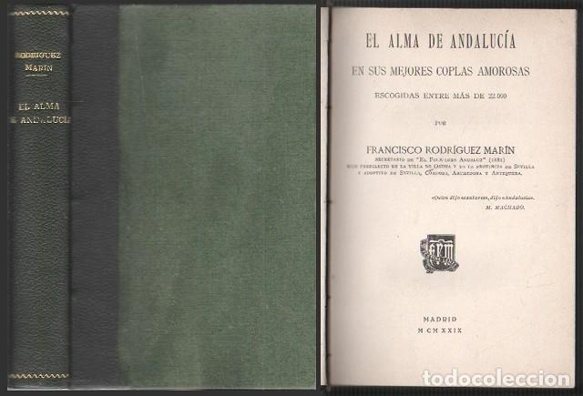 Libros antiguos: EL ALMA DE ANDALUCIA EN SUS MEJORES COPLAS AMOROSAS - RODRIGUEZ MARIN, FRANCISCO - A-POE-2574