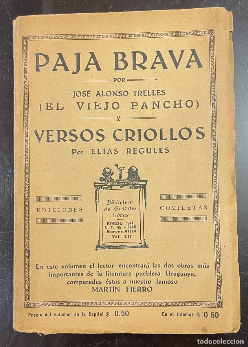 Libros antiguos: Paja Brava. Versos Criollos. Jose Alonso Trelles. Elias Regules