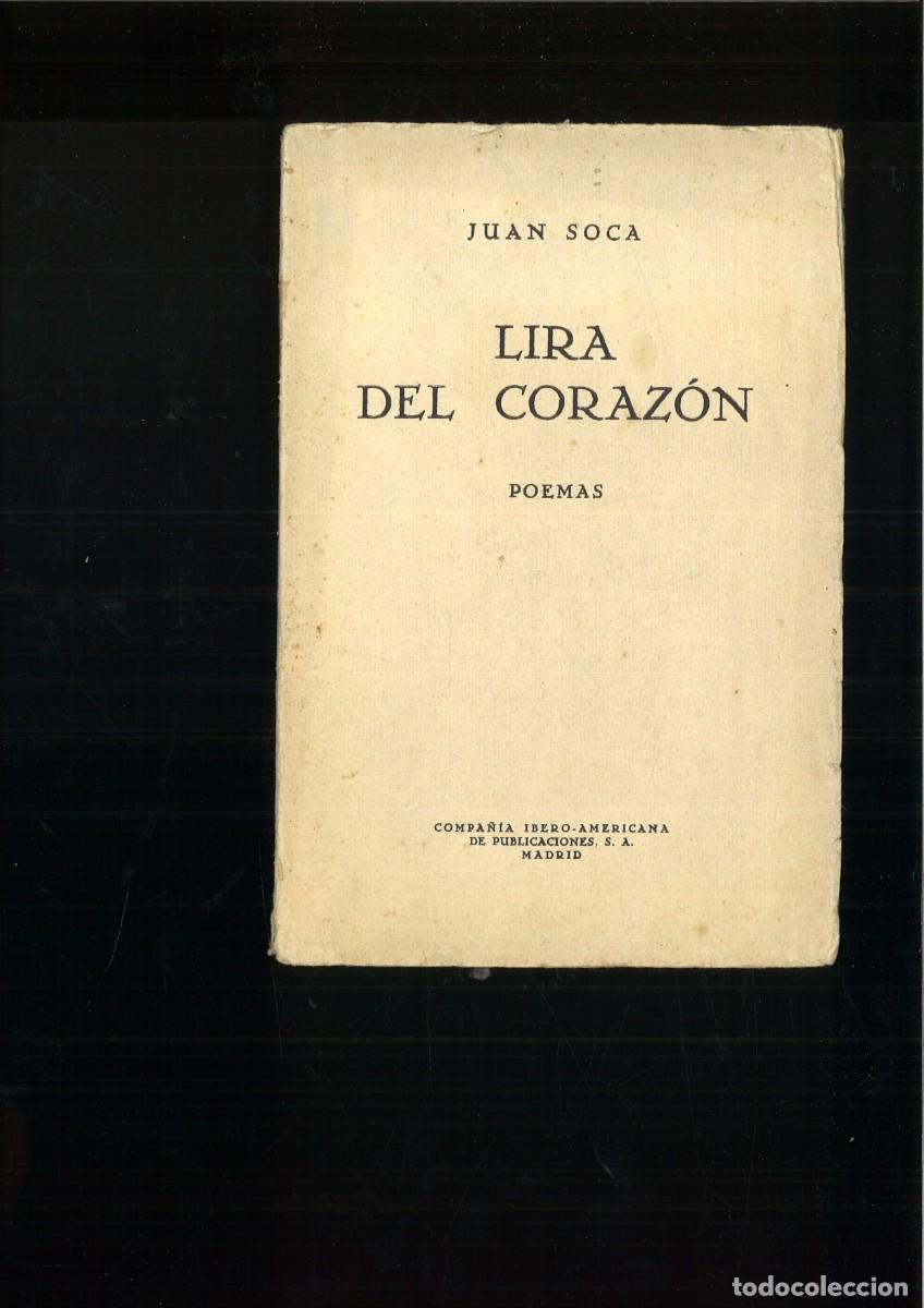 Libros antiguos: LIRA DE CORAZON. POEMAS. Juan Soca