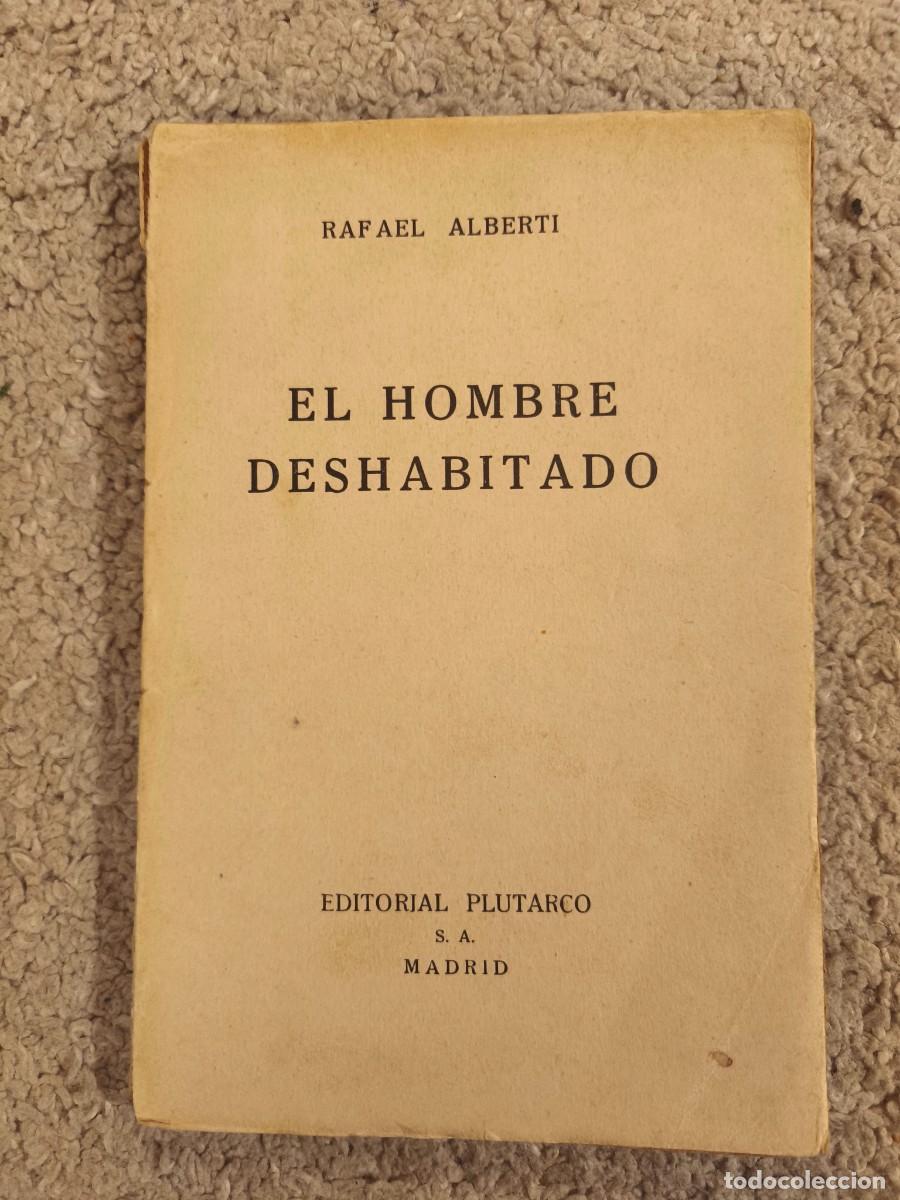 Libros antiguos: El hombre deshabitado, Rafael Alberti, primera edici&oacute;n