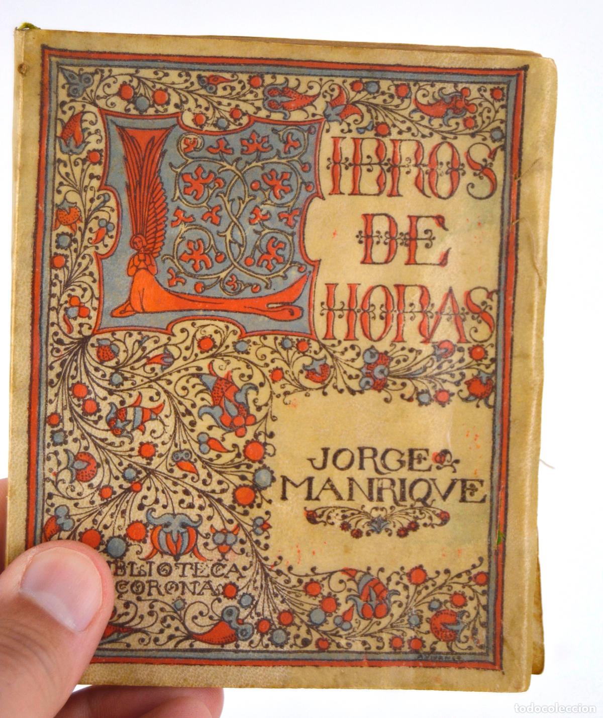 Libros antiguos: Libros de horas, Jorge Manrique, 1914, Biblioteca Corona, Blass y C&iacute;a, Madrid. 13,5x11cm