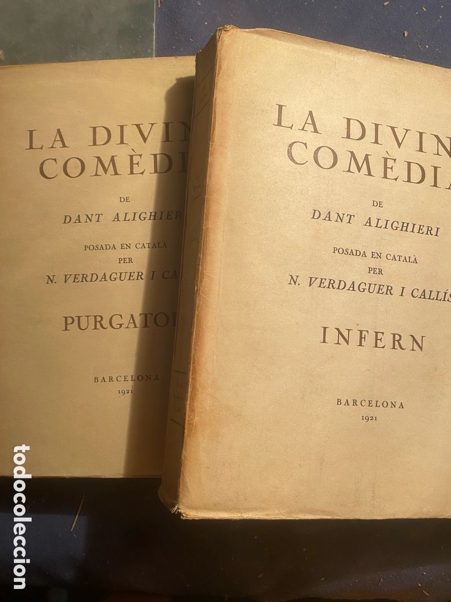 Libros antiguos: DANT ALIGHIERI: - LA DIVINA COM&Egrave;DIA Traducido al catal&aacute;n por narciso Verdaguer y Callis. - (1921)