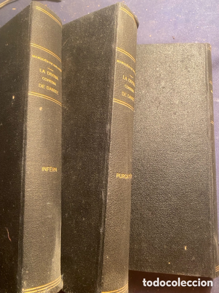 Libros antiguos: DANT ALIGHIERI: - LA DIVINA COM&Egrave;DIA Traduida al Catal&agrave;, en rima i prosa (3 vols.) - (1923)