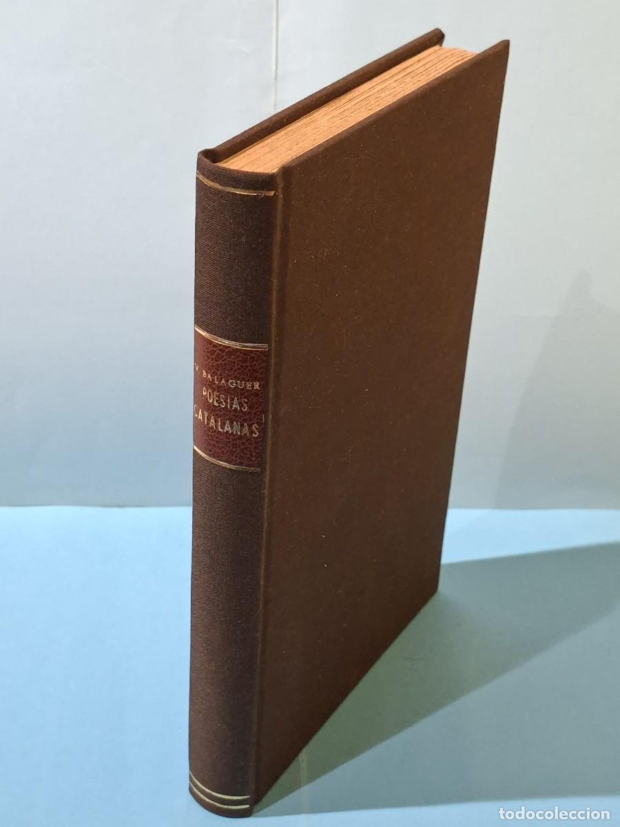 Libros antiguos: POESIAS CATALANAS - VICTOR BALAGUER - TIPO LITOGRAFIA ESPASA, 1891 (TAPA DURA, BON ESTAT)