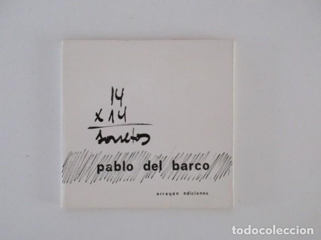 Libros antiguos: PABLO DEL BARCO - 14 X 14 SONETOS - ESCRITURA EXPERIMENTAL ESPA&Ntilde;OLA - MANUSCRITO Y FIRMADO A&Ntilde;O 1980