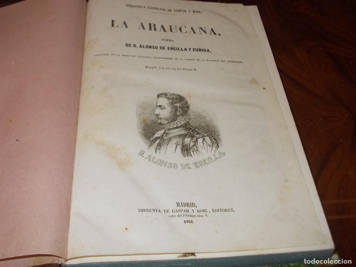 Libros antiguos: Biblioteca ilustrada Gaspar y Roig. La Araucana, poema de D. Alonso de Ercilla y Zu&ntilde;&iacute;ga. 1852