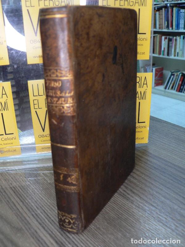 Libros antiguos: El Godofredo o La Jerusal&eacute;n restaurada: Poema &eacute;pico - Torquato Taso - Imp. Tom&aacute;s Gorchs - 1817 - 1&ordf;