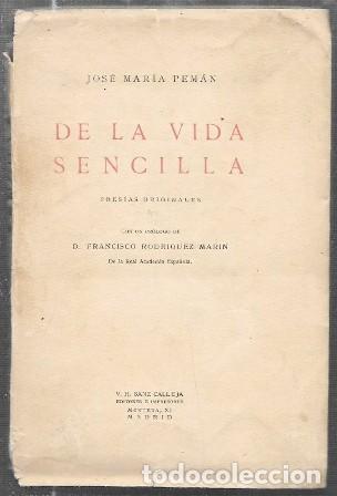 Libros antiguos: DE LA VIDA SENCILLA - POESIAS ORIGINALES - PEMAN, JOSE MARIA - A-PEMAN-130