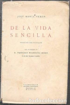 Libros antiguos: DE LA VIDA SENCILLA - POESIAS ORIGINALES - PEMAN, JOSE MARIA - A-PEMAN-131