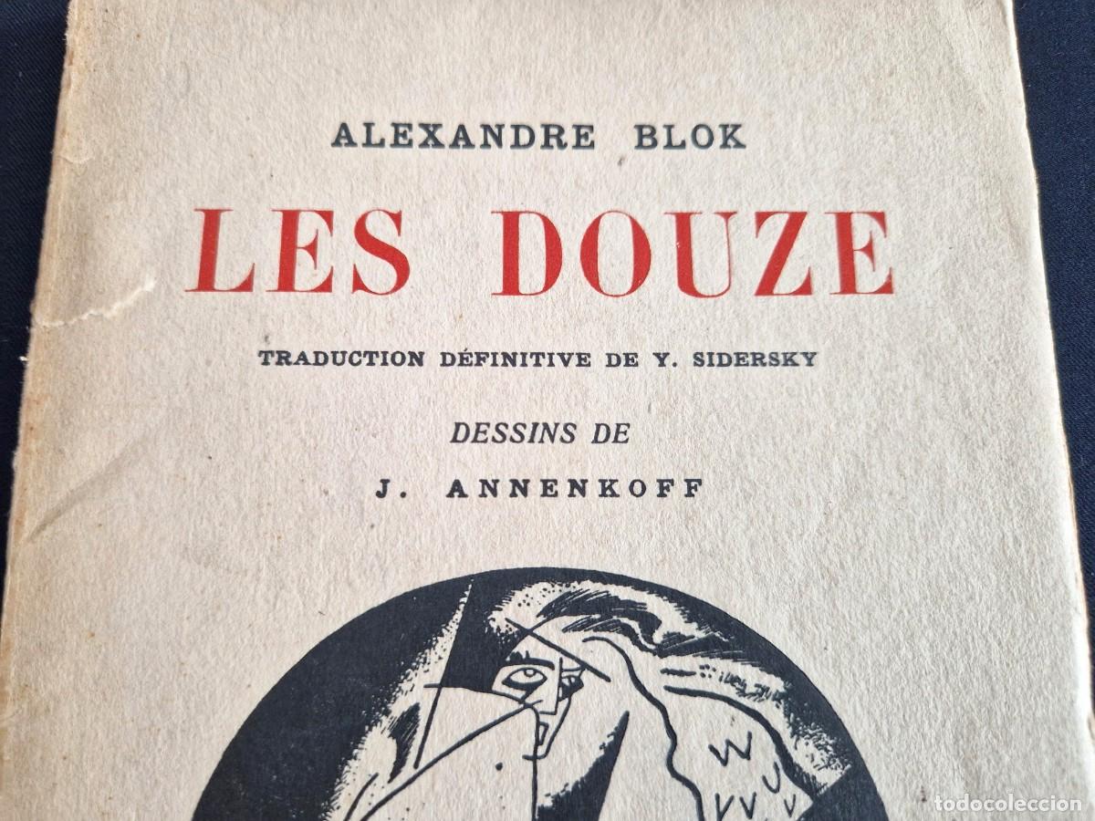 Libros antiguos: Alexandre Blok - Les Douze - 1923 - Ilustraciones Yuri Annenkov - Vanguardia Rusa